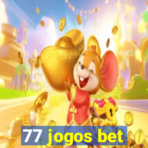 77 jogos bet